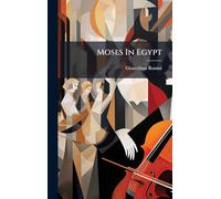Moses In Egypt