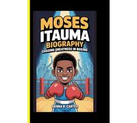 Moses Itauma BIOGRAPHY Chasing Greatness in Boxing: The inspiring story of a rising champion
