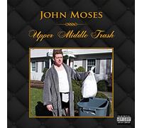 Moses, John - Upper Middle Trash