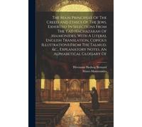 Moses Maimonide The Main Principles Of The Creed And Ethics Of The J (Tascabile)