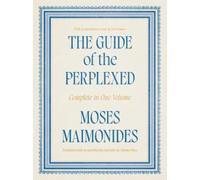 Moses Maimonides The Guide of the Perplexed (Tascabile)