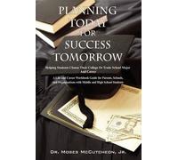 Moses McCutcheon Jr Dr Moses McCutc Planning Today for Success Tomo (Tascabile)