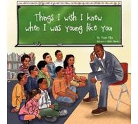 Moses Miller Things I Wish I Knew, When I was Young Like You (Tascabile)