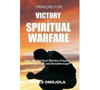 Moses Omojola Prayers For Victory In Spiritual Warfare (Tascabile)