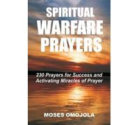 Moses Omojola Spiritual Warfare Prayers (Tascabile)