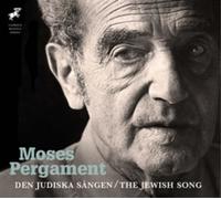 Moses Pergament Moses Pergament: The Jewish Song Album