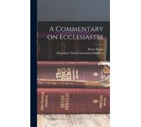 Moses Stuart Rensselaer David Chanceford A Commentary on Ec opertina rigida)