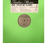 Moses, Teedra - Be Your Girl