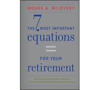 Moshe A. Milevs The 7 Most Important Equations for Your Retir (Copertina rigida)