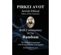 Moshe Ben Maimon Maim PIRKEI AVOT Jewish Ethical - With Commentary (Tascabile)