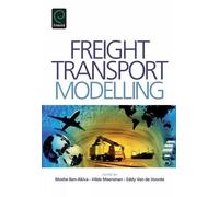 Moshe E. Ben-Akiva Freight Transport Modelling (Copertina rigida)
