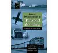 Moshe E. Ben-Akiva Recent Developments in Transport Modelling (Copertina rigida)