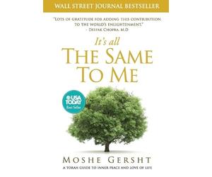 Moshe Gersht It's All The Same To Me (Tascabile)