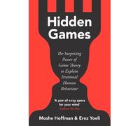 Moshe Hoffman Erez Yoeli Hidden Games (Tascabile)