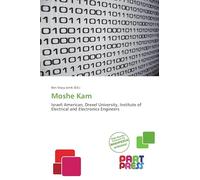 Moshe Kam: Israeli American, Drexel University, Institute of Electrical and Electronics Engineers