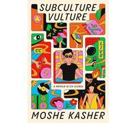 Subculture Vulture: A Memoir in Six Scenes