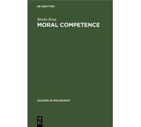 Moshe Kroy Moral Competence (Copertina rigida) Studies in Philosophy