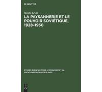 Moshe Lewin La paysannerie et le pouvoir soviétique, 1928-193 (Copertina rigida)