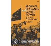 Moshe Lewin Russian Peasants and Soviet Power (Tascabile)