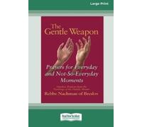 Moshe Mykoff S The Gentle Weapon: Prayers for Everyday and Not-So-E (Tascabile)