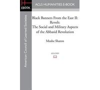 Moshe Sharon Black Banners from the East II (Tascabile)