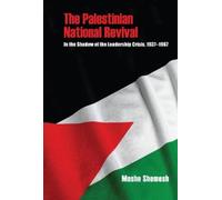 Moshe Shemesh The Palestinian National Revival (Copertina rigida)