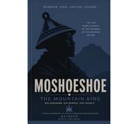 Moshoeshoe: The Mountain King