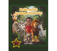 Mosiah and His Amazing Animal Facts