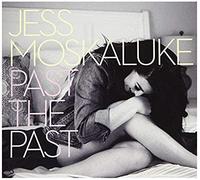 Moskaluke*Jess - Past The Past