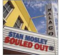 Mosley, Stan - Souled Out
