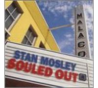 Mosley, Stan - Souled Out