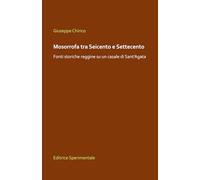 Mosorrofa tra Seicento e Settecento: Fonti storiche reggine su un casale di Sant’Agata