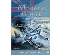 Mosquito At War The Mosquito Story [Edizione: Regno Unito] [Edizione: Regno Unito]