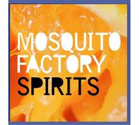 Mosquitofactory - Spirits