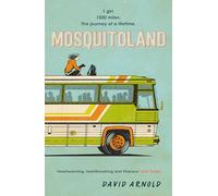 Mosquitoland: 'Sparkling, startling, laugh-out-loud' Wall Street Journal