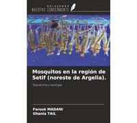 Mosquitos en la región de Setif (noreste de Argelia).: Taxonomía y ecología