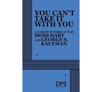 Moss Hart George S. Kaufman You Can't Take it with You (Tascabile)