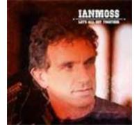 Moss, Ian - Let's All Get Together
