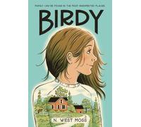 Moss N. West Birdy (Copertina rigida)