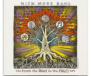 Moss, Nick -Band- - From The Root To The Fruit