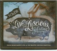 Moss Nick Band - Live & Luscious