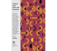 Moss Roberts Chinese Fairy Tales and Fantasies (Tascabile)