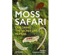 Moss Safari: Exploring the Secret Life in Moss
