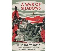 Moss W Stanley War Of Shadows (Tascabile)