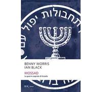 Mossad. Le guerre segrete di Israele