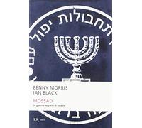 Mossad. Le guerre segrete di Israele