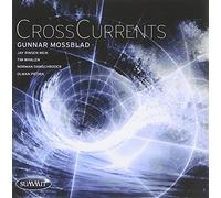 Mossblad, Gunnar - Crosscurrents