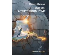 Mosses: A Trip Through Time