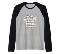 Most Accident Prone Award Winner Umorismo goffo ------ Maglia con Maniche Raglan