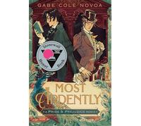 Gabe Cole Novoa Most Ardently: A Pride & Prejudice Remix (Copertina rigida)